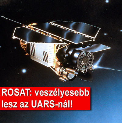 ROSAT műhold: az UARS után most ez is agyoncsaphat!