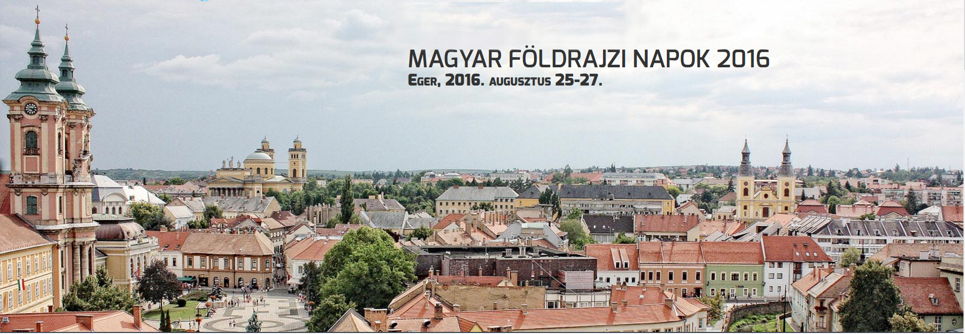 Megkezdődött az I. Magyar Földrajzi Napok rendezvénysorozata Egerben